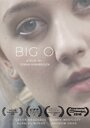 Фильм «Big O» смотреть онлайн фильм в хорошем качестве 720p