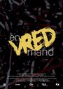 «En Vred Mand» трейлер фильма в хорошем качестве 1080p