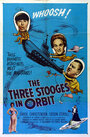 Фильм «The Three Stooges in Orbit» смотреть онлайн фильм в хорошем качестве 720p