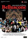 «Belluscone. Una storia siciliana» трейлер фильма в хорошем качестве 1080p