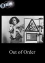 Фильм «Out of Order» смотреть онлайн фильм в хорошем качестве 1080p