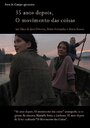 Фильм «35 anos depois, O movimento das coisas» смотреть онлайн фильм в хорошем качестве 720p