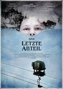 «Das letzte Abteil» трейлер фильма в хорошем качестве 1080p