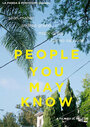 Фильм «People You May Know» смотреть онлайн фильм в хорошем качестве 720p