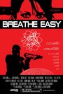 «Breathe Easy» кадры фильма в хорошем качестве