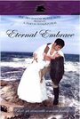 «Eternal Embrace» трейлер фильма в хорошем качестве 1080p