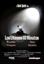 Фильм «Los Ultimos 10 Minutos» смотреть онлайн фильм в хорошем качестве 720p