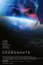 «Cosmonauts» трейлер фильма в хорошем качестве 1080p