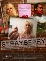 Фильм «Strayberry» смотреть онлайн фильм в хорошем качестве 720p