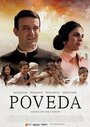 Фильм «Poveda» смотреть онлайн фильм в хорошем качестве 720p