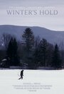 «Winter's Hold» трейлер фильма в хорошем качестве 1080p