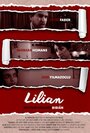 «Lilian» трейлер фильма в хорошем качестве 1080p