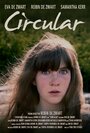 Фильм «Circular» смотреть онлайн фильм в хорошем качестве 720p