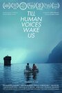 Фильм «Till Human Voices Wake Us» смотреть онлайн фильм в хорошем качестве 720p