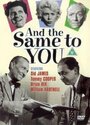 Фильм «And the Same to You» смотреть онлайн фильм в хорошем качестве 720p