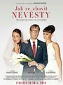 Фильм «Jak se zbavit nevesty» смотреть онлайн фильм в хорошем качестве 1080p