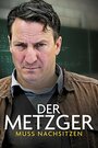 Фильм «Der Metzger muss nachsitzen» смотреть онлайн фильм в хорошем качестве 1080p