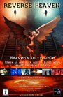 Фильм «Reverse Heaven» смотреть онлайн фильм в хорошем качестве 720p