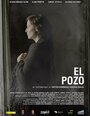 Фильм «El pozo» смотреть онлайн фильм в хорошем качестве 1080p