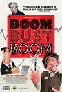 Фильм «Boom Bust Boom» смотреть онлайн фильм в хорошем качестве 720p