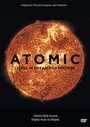 «Atomic: Living in Dread and Promise» кадры фильма в хорошем качестве