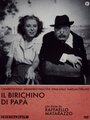 Фильм «Il birichino di papà» смотреть онлайн фильм в хорошем качестве 720p