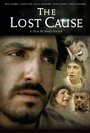 Фильм «The Lost Cause» смотреть онлайн фильм в хорошем качестве 720p