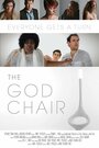 Фильм «The God Chair» скачать бесплатно в хорошем качестве без регистрации и смс 1080p