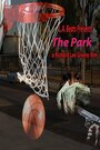 Фильм «The Park» скачать бесплатно в хорошем качестве без регистрации и смс 1080p