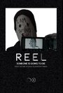 «Reel» трейлер фильма в хорошем качестве 1080p