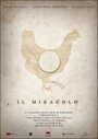 Фильм «Il miracolo» смотреть онлайн фильм в хорошем качестве 720p