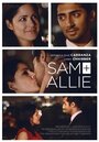 «Sam + Allie» трейлер фильма в хорошем качестве 1080p