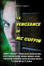 Фильм «La vengeance de Mc Guffin» смотреть онлайн фильм в хорошем качестве 1080p