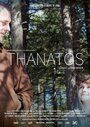 Фильм «Thanatos» смотреть онлайн фильм в хорошем качестве 1080p