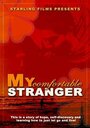 «My Comfortable Stranger» кадры фильма в хорошем качестве