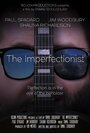 Фильм «The Imperfectionist» скачать бесплатно в хорошем качестве без регистрации и смс 1080p