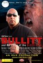 Bullitt and the Curse of the Blood Ring (2014)