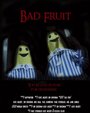 Фильм «Bad Fruit» скачать бесплатно в хорошем качестве без регистрации и смс 1080p