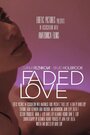 «Faded Love» кадры фильма в хорошем качестве