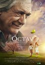 Фильм «Октав» смотреть онлайн фильм в хорошем качестве 720p