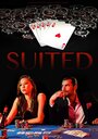 «Suited» трейлер фильма в хорошем качестве 1080p