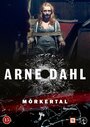 Фильм «Arne Dahl: Mörkertal» смотреть онлайн фильм в хорошем качестве 1080p