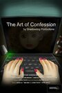 Фильм «Art of Confession» смотреть онлайн фильм в хорошем качестве 1080p