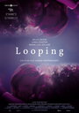 «Looping» трейлер фильма в хорошем качестве 1080p