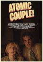 «Atomic Couple!» трейлер фильма в хорошем качестве 1080p