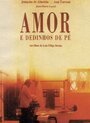 Amor e Dedinhos de Pé (1992)