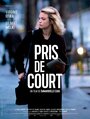 Pris de court (2017)