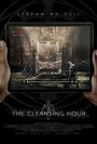 Фильм «The Cleansing Hour» смотреть онлайн фильм в хорошем качестве 1080p