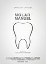 Фильм «Molar Manuel» смотреть онлайн фильм в хорошем качестве 720p