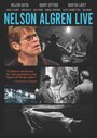 «Nelson Algren Live» трейлер фильма в хорошем качестве 1080p